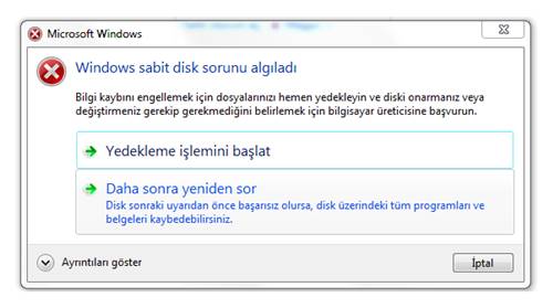 Windows Sabit Disk Sorunu Algıladı